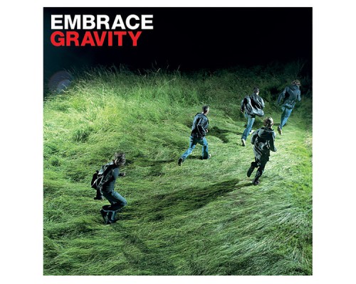 Embrace - Gravity