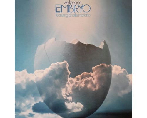 Embryo - We Keep On