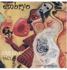 Embryo - Live 2001 Vol. 1