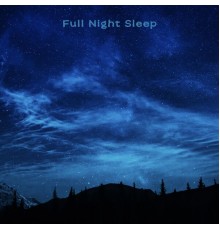 Emerson Augustine - Full Night Sleep