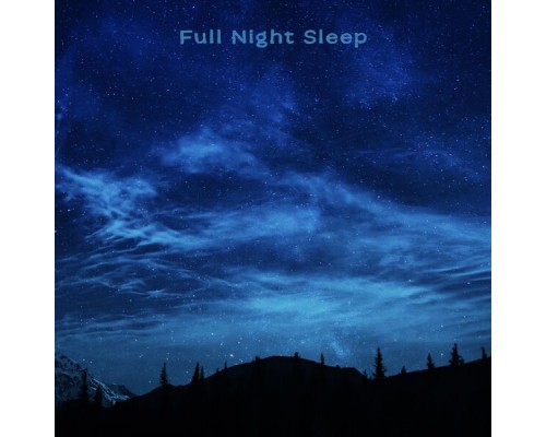 Emerson Augustine - Full Night Sleep