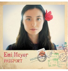 Emi Meyer - Passport