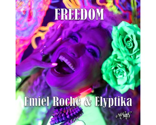 Emiel Roche & Elyptika - Freedom