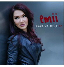 Emii - Read My Mind EP