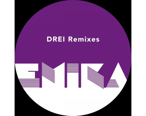 Emika - DREI Remixes