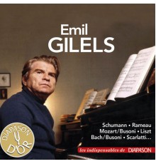 Emil Gilels - Bach, Liszt, Mozart, Rameau, Scarlatti & Schumann