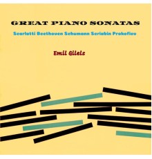 Emil Gilels - Great Piano Sonatas