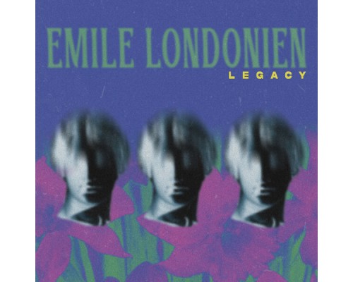 Emile Londonien - Legacy
