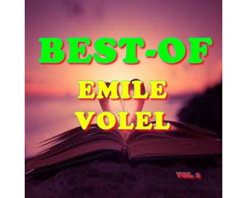 Emile Volel - Best-of emile volel (Vol. 2) Emile Volel - Best-of emile volel (Vol. 2)