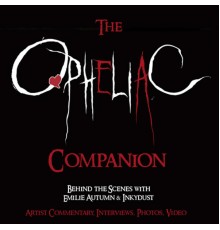 Emilie Autumn - The Opheliac Companion