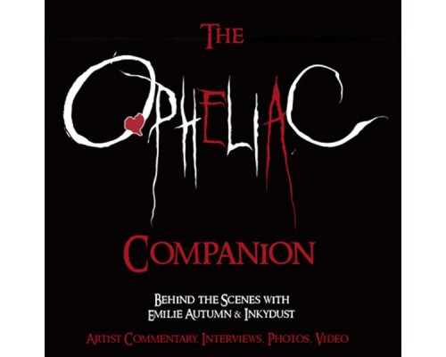 Emilie Autumn - The Opheliac Companion