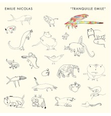 Emilie Nicolas - Tranquille Emile