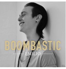 Emilio - Boombastic