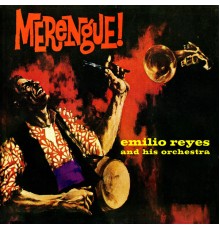 Emilio Reyes - Merengue Hits