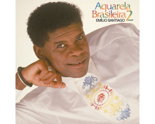 Emilio Santiago - Aquarela Brasileira 2