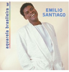 Emilio Santiago - Aquarela Brasileira 3