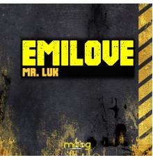 Emilove - Mr. Luk