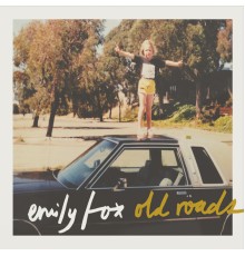 Emily Fox - Old Roads