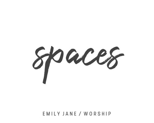 Emily Jane Worship - Spaces