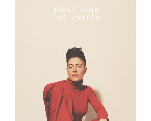 Emily King - The Switch