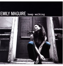 Emily Maguire - Keep Walking