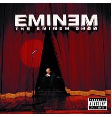 Eminem - The Eminem Show