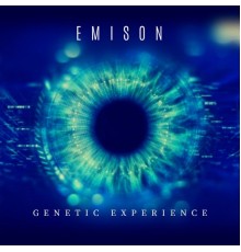 Emison - Genetic Experience