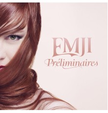 Emji - Préliminaires