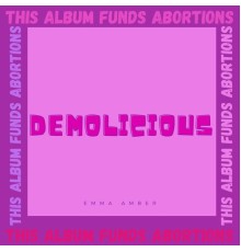 Emma Amber - demolicious (volume one)