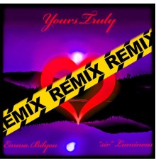 Emma Bilyou - Yours Truly (Remixes)