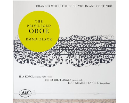Emma Black, Peter Trefflinger, Eugène Michelangeli, Ilia Korol - The Privileged Oboe