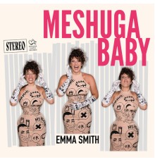 Emma Smith - Meshuga Baby