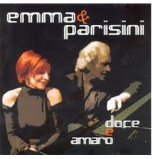 Emma & Parisini - Doce e amaro