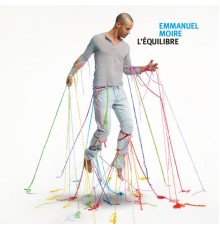 Emmanuel Moire - L'équilibre  (Edition Deluxe)