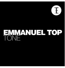 Emmanuel Top - Tone