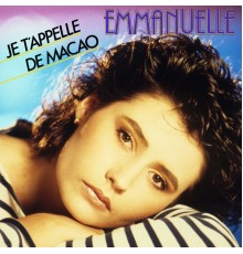 Emmanuelle - Je t'appelle de Macao