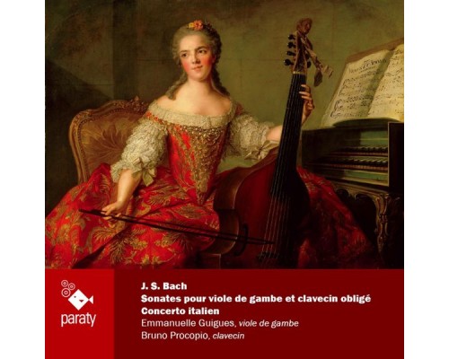 Emmanuelle Guigues - Bruno Procopio - Johann Sebastian Bach : Sonates pour viole de gambe & clavecin - Concerto italien