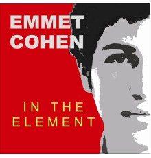 Emmet Cohen - In the Element