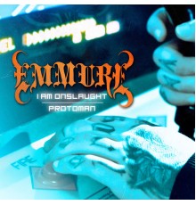 Emmure - I Am Onslaught / Protoman