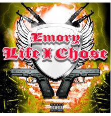 Emory - Life I Chose