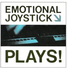 Emotional Joystick - Plays!