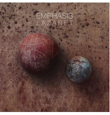 Emphasis - Lazaret