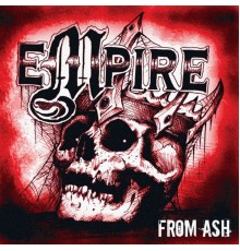 Empire - From Ash