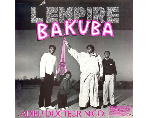 Empire Bakuba - Adieu Docteur Nico