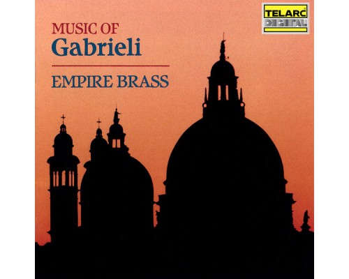 Empire Brass - Music of Gabrieli