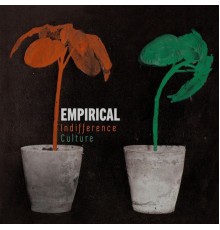 Empirical - Indifference Culture - EP