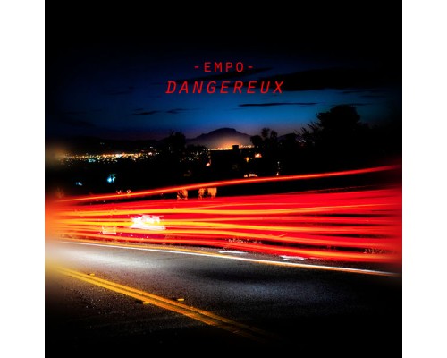 Empo - Dangereux