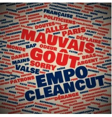 Empo featuring Cleancut - Mauvais Goût