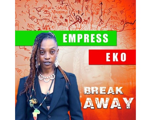 Empress Eko - Break Away