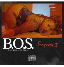 Empress J - B.O.S.